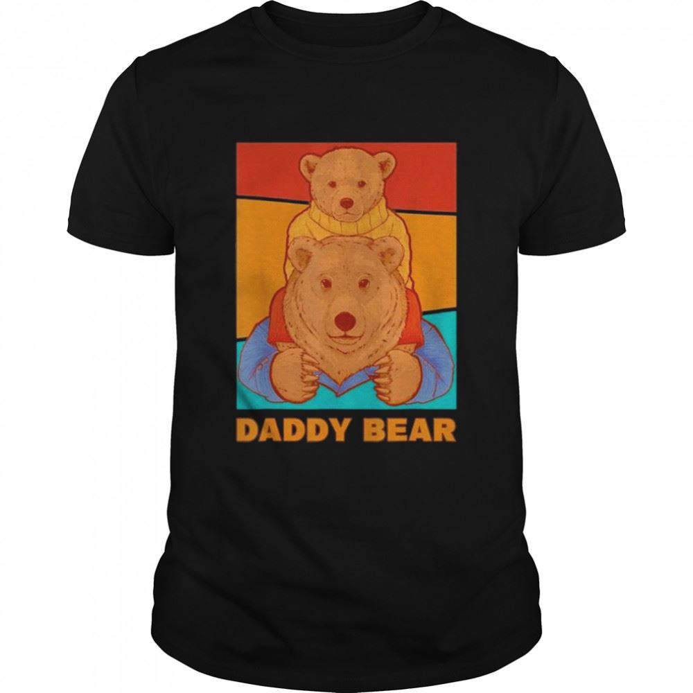 Special Vintage Daddy Bear Shirts 