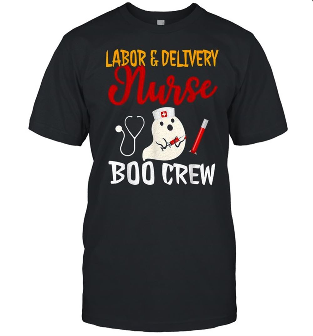 Amazing Labor And Delivery Nurse Boo Crew Shirt 