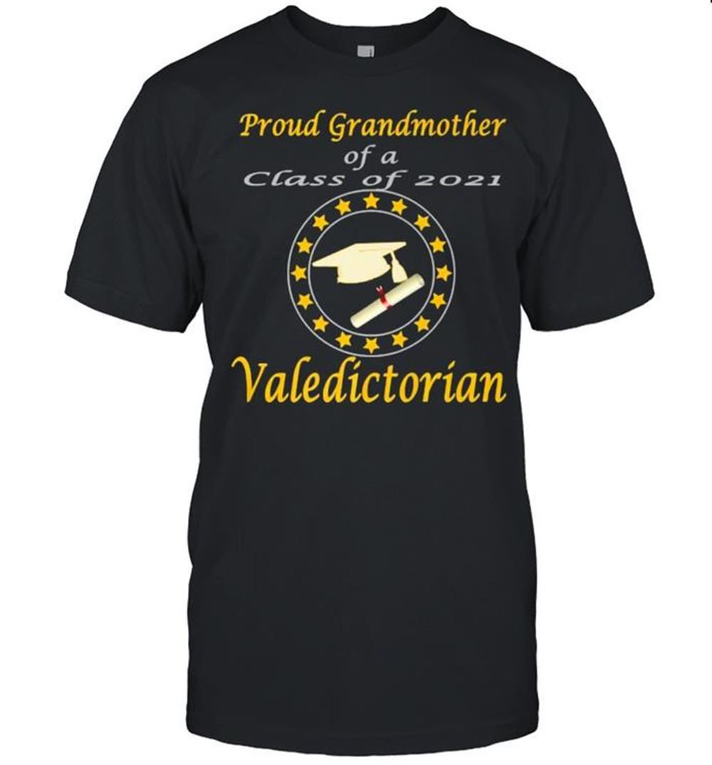 Great Proud Grandmother Of A 2021 Valedictorian Shirt 