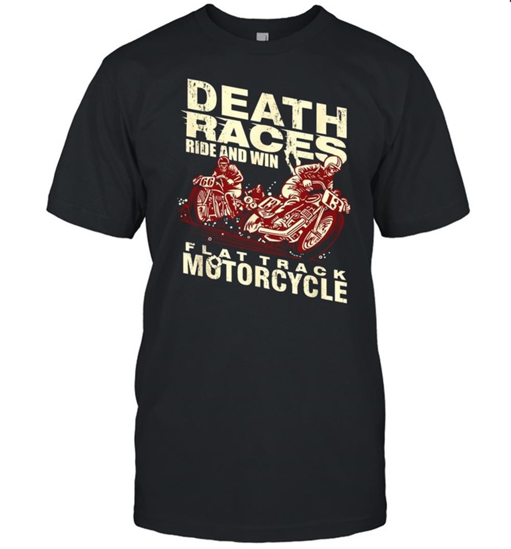 Great Bikers Death Race Motocycle Biker Motorrad Retro Vintage Shirt 
