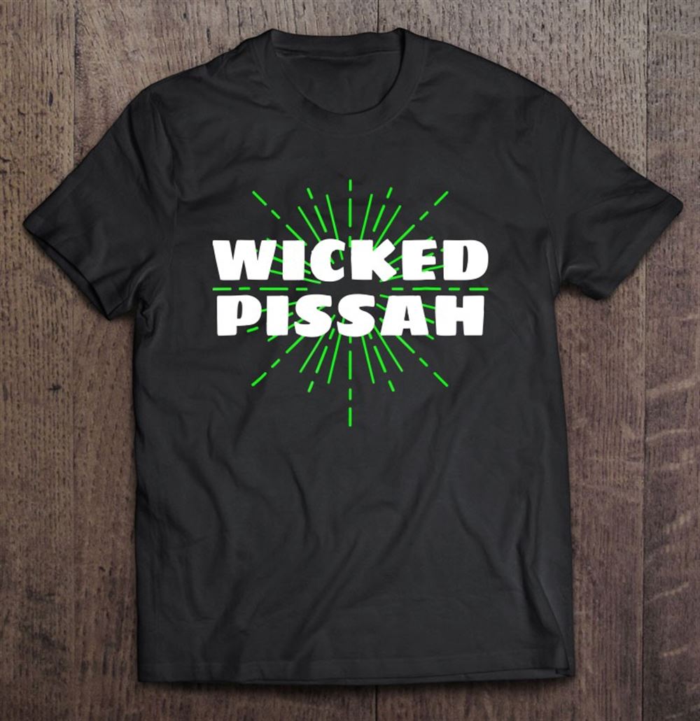 Best Boston Wicked Pissah Slang Local Massachusetts Saying 