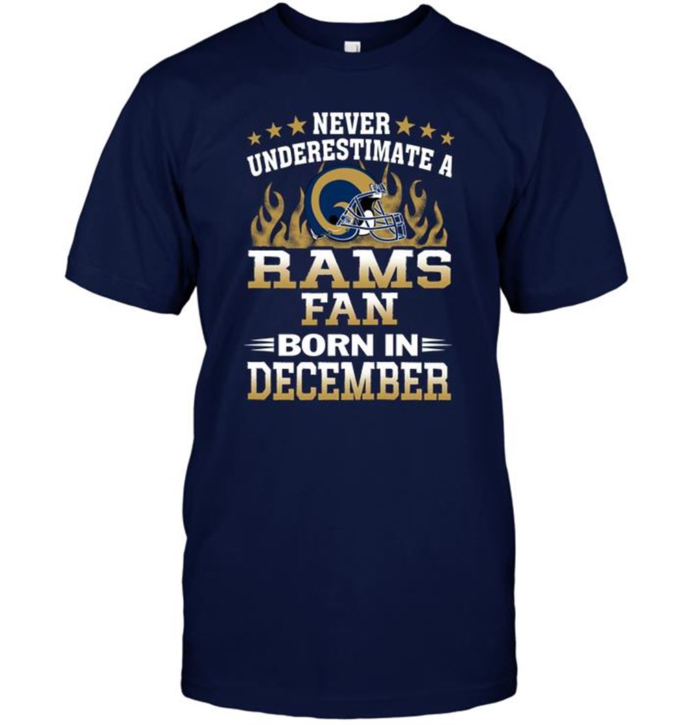 Attractive Nfl Los Angeles Rams Never Underestimate A Rams Fan Born In December 