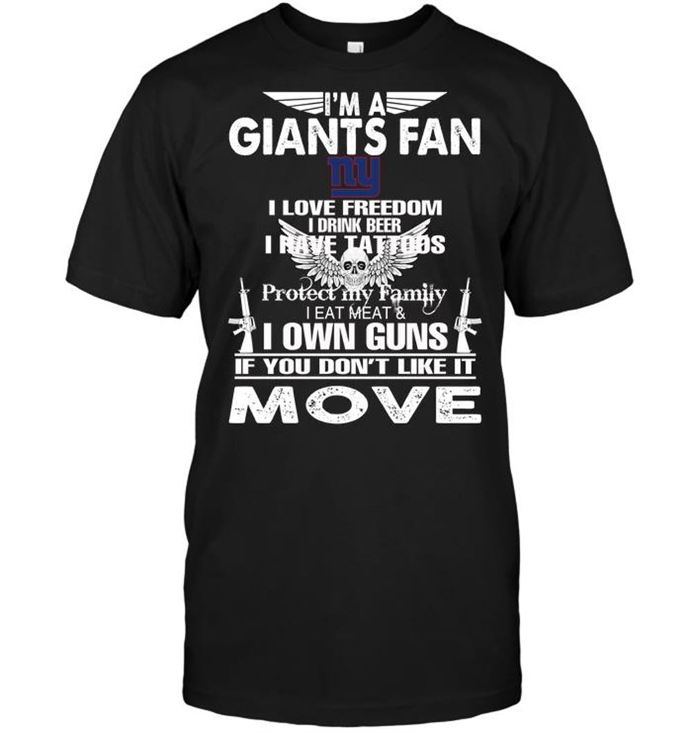 Awesome Nfl New York Giants Im A New York Giants Fan I Love Freedom I Drink Beer I Have Tattoos 